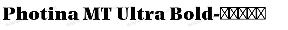 Photina MT Ultra Bold字体转换